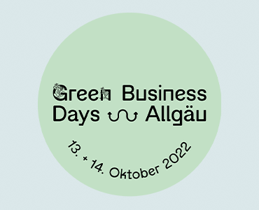 2022 Green Business Days Allgäu – Nachhaltigkeitskongress